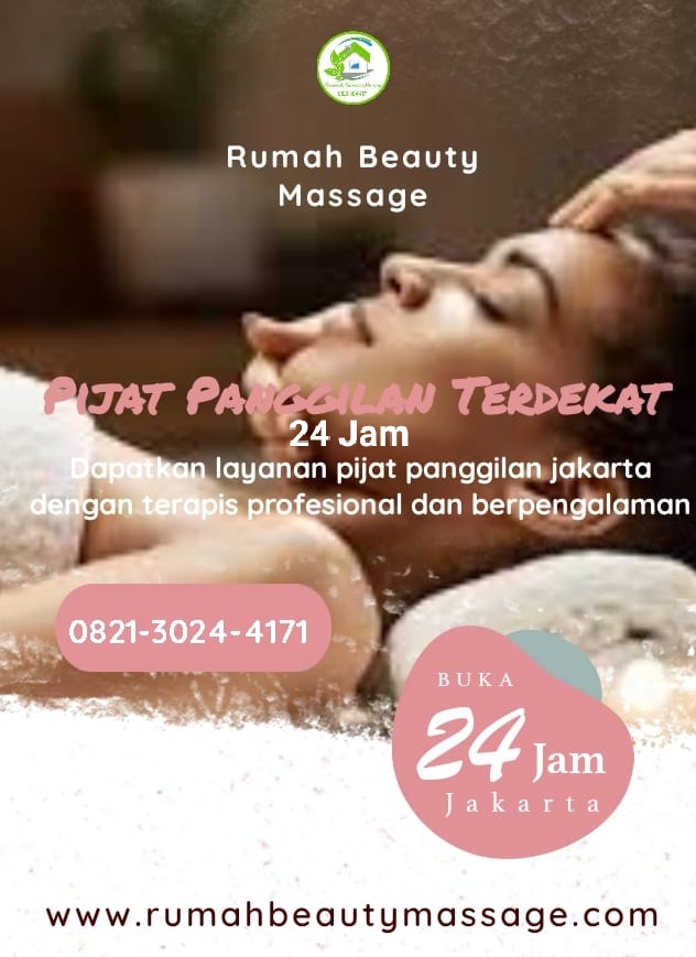 pijat panggilan terdekat 24jam