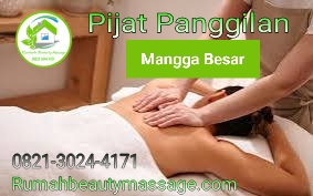 Pijat panggilan mangga besar