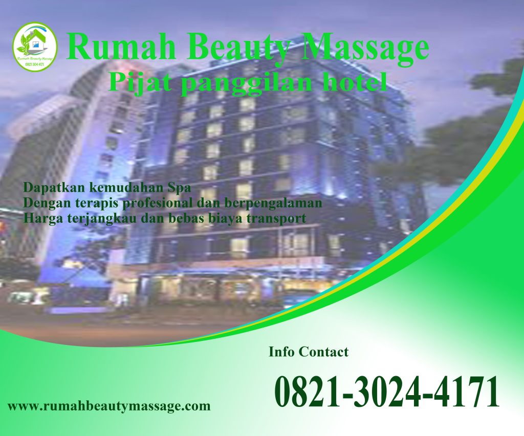 Pijat panggilan hotel terdekat