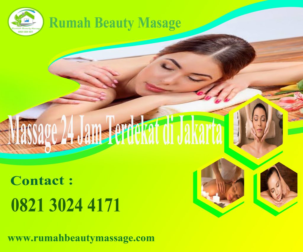 Massage 24 Jam Terdekat di Jakarta